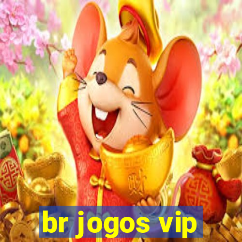 br jogos vip